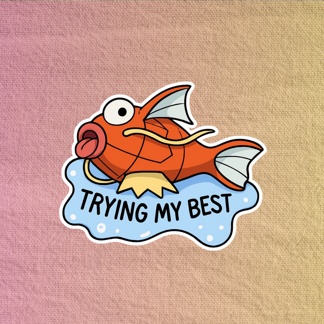 Trying my best