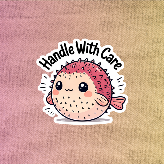 Handle with care